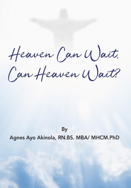Book cover of: Heaven Can Wait, Heaven Can Wait?