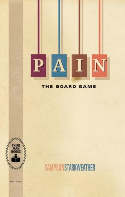 Book cover of: PAIN: The Board Game. By: Sampson Starkweather