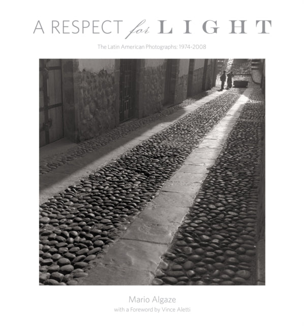 Book cover of: Respect for Light. By: Mario Algaze