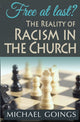 Book cover of: Free at Last?. By: Michael E. Goings