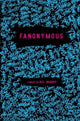 Book cover of: Fanonymous. By: M. C. Joudrey