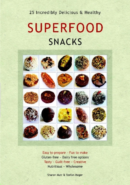 Book cover of: Superfood Snacks