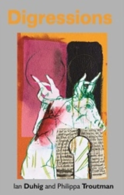 Book cover of: Digressions. By: Ian Duhig