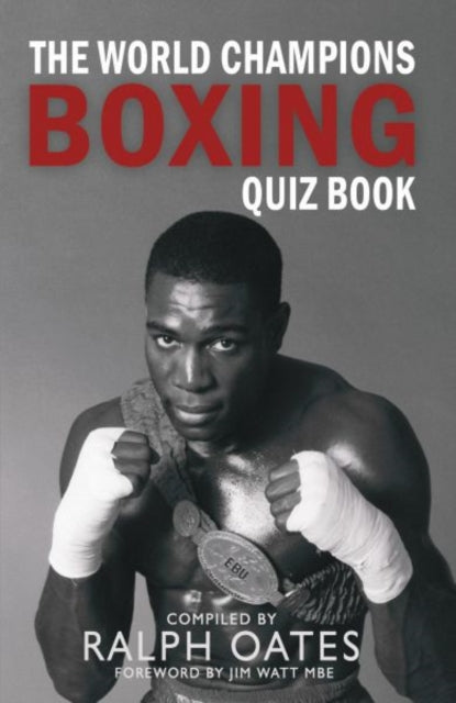 Book cover of: World Champions Boxing Quiz Book, The