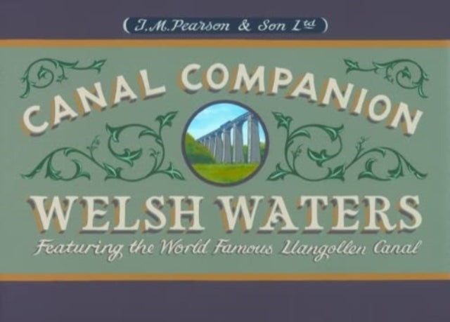Book cover of: Welsh Waters Canal Companion. By: Michael Pearson