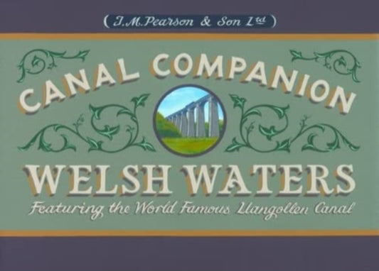 Book cover of: Welsh Waters Canal Companion. By: Michael Pearson