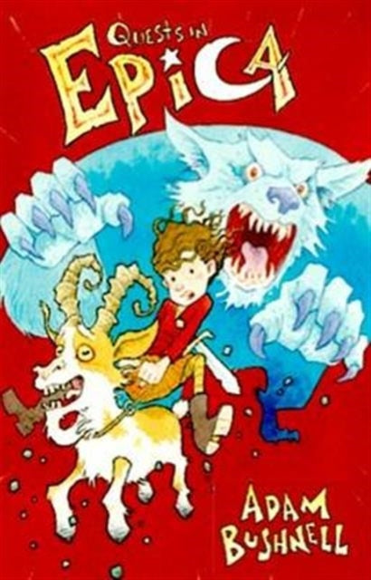Book cover of: Quests in Epica. By: Adam Bushnell
