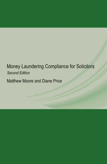 Book cover of: Money Laundering Compliance for Solicitors. By: Matthew Moore