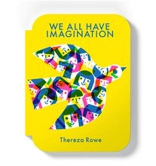 Book cover of: We all have imagination. By: Thereza Rowe