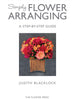 Book cover of: SIMPLY FLOWER ARRANGING. By: BLACKLOCK