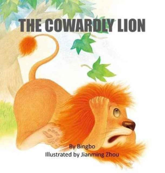 Book cover of: Cowardly Lion. By: Bingbo