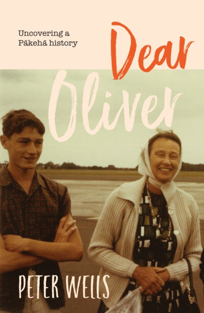 Book cover of: Dear Oliver. By: P. Wells