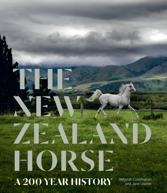 Book cover of: The New Zealand Horse. By: Deborah Coddington
