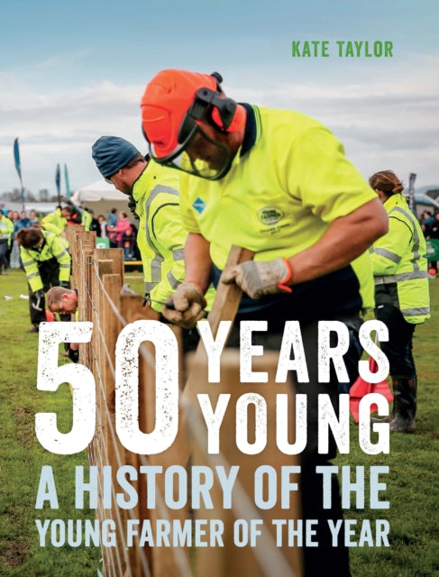 Book cover of: 50 Years Young. By: Kate Taylor