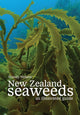 Book cover of: New Zealand Seaweeds. By: Wendy Nelson