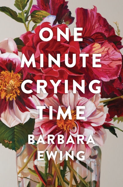 Book cover of: One Minute Crying Time. By: Barbara Ewing