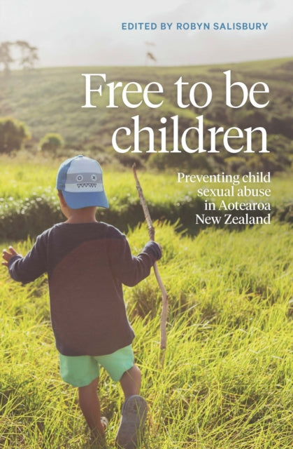 Book cover of: Free to be Children. By: Robyn Salisbury