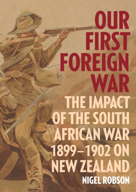 Book cover of: Our First Foreign War. By: Nigel Robson
