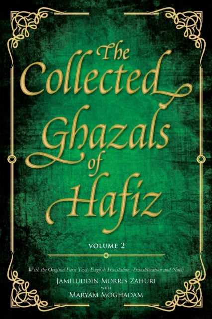 Book cover of: Collected Ghazals of Hafiz - Volume 2