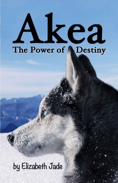 Book cover of: Akea. By: Elizabeth Jade