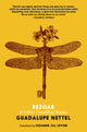 Book cover of: Bezoar. By: Guadalupe Nettel