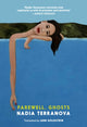 Book cover of: Farewell, Ghosts. By: Nadia Terranova