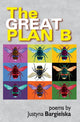Book cover of: Great Plan B. By: Justyna Bargielska