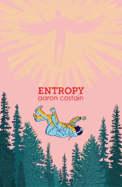 Book cover of: Entropy. By: Aaron Costain