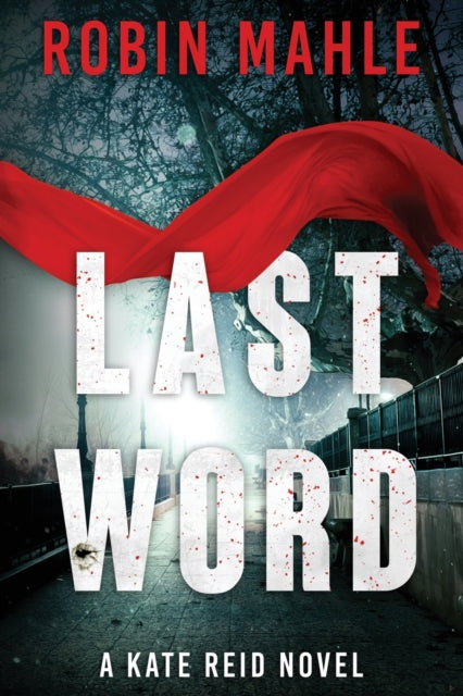 Book cover of: Last Word. By: Robin Mahle