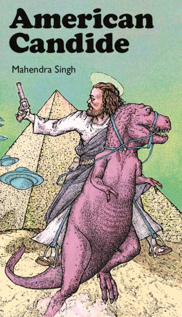 Book cover of: American Candide. By: Mahendra Singh