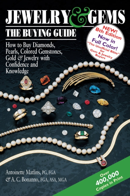 Book cover of: Jewelry & Gems-The Buying Guide, 8th Edition. By: Antoinette Matlins