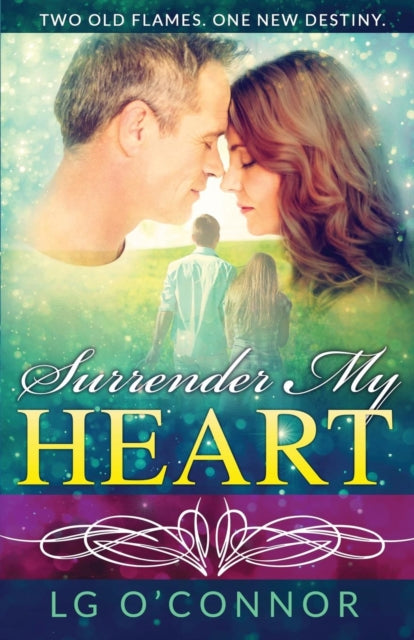 Book cover of: Surrender My Heart. By: L.G. O'Connor