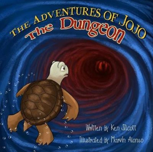 Book cover of: Adventures of Jojo - The Dungeon. By: Kenneth Patrick Silcott