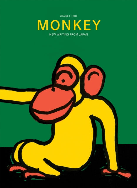 Book cover of: MONKEY New Writing from Japan. By: Ted Goossen