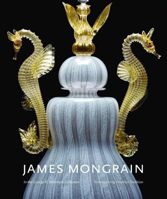 Book cover of: James Mongrain in the George R. Stroemple Collection. By: Sheldon Barr