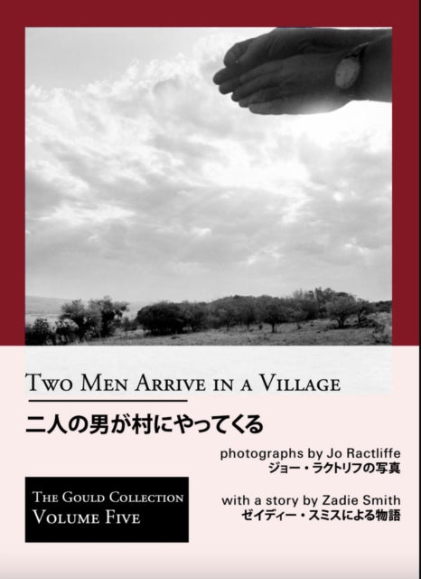 Book cover of: Two Men Arrive in a Village. By: Jo Ractliffe
