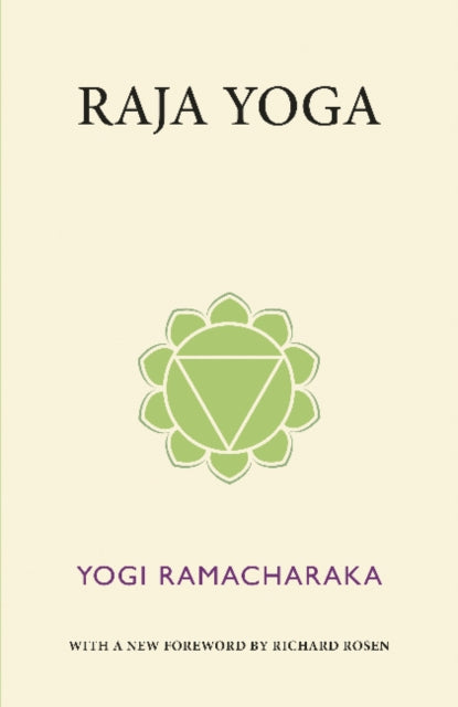 Book cover of: Raja Yoga. By: Yogi Ramacharaka