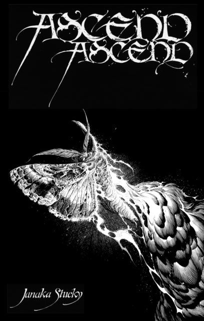 Book cover of: Ascend Ascend. By: Janaka Stucky