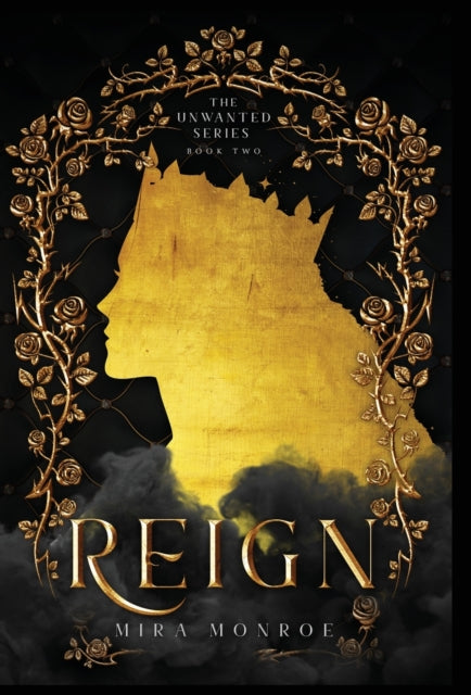 Book cover of: Reign. By: Mira Monroe