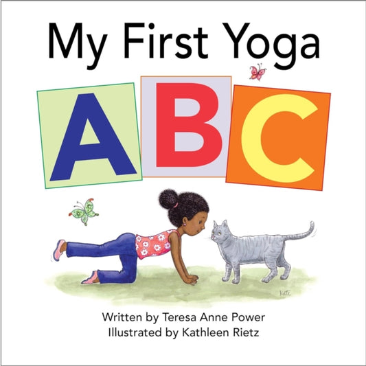 Book cover of: My First Yoga ABC. By: Teresa Power