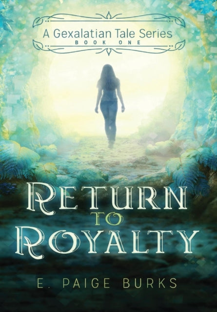 Book cover of: Return to Royalty. By: E. Paige Burks