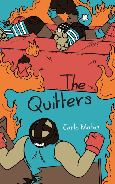 Book cover of: Quitters. By: Carlo Matos