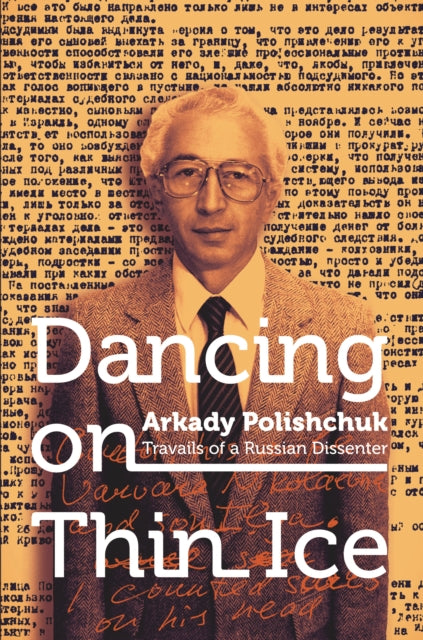Book cover of: Dancing on Thin Ice. By: Arkady Polishchuk
