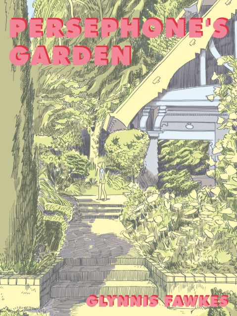 Book cover of: Persephone's Garden. By: Glynnis Fawkes
