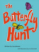 Book cover of: Butterfly Hunt. By: Lisa Johnson