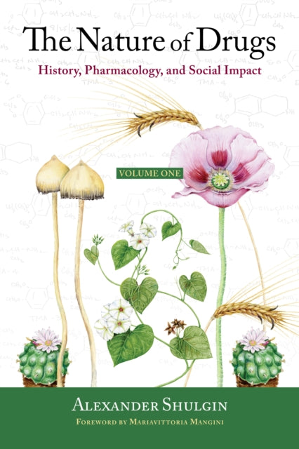 Book cover of: Nature of Drugs. By: Alexander T. Shulgin
