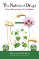Book cover of: Nature of Drugs. By: Alexander T. Shulgin