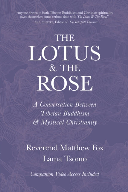 Book cover of: Lotus & The Rose. By: Lama Tsomo