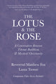 Book cover of: Lotus & The Rose. By: Lama Tsomo