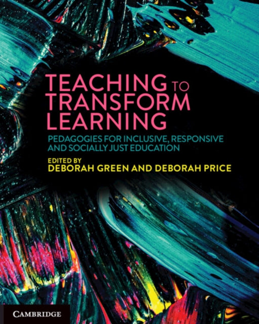Book cover of: Teaching to Transform Learning. By: Deborah Green